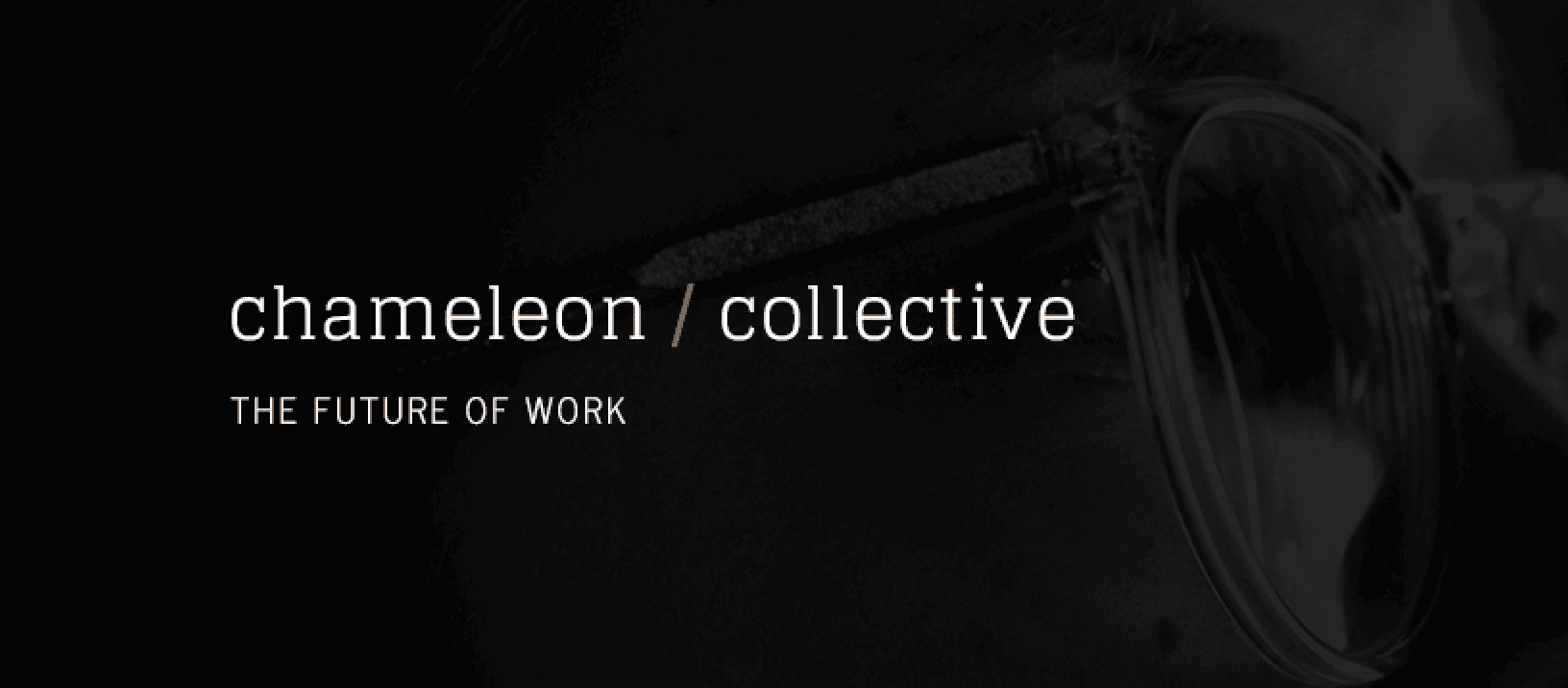 Chameleon Collective The Future of Work